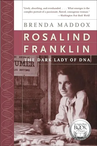 Couverture du livre Rosalind Franklin: The Dark Lady of DNA de Brenda Maddox